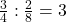 \frac 3 {4} : \frac 2 {8} = 3