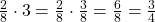 \frac 2 {8} \cdot 3 = \frac 2 {8} \cdot \frac 3 {8} = \frac 6 {8} = \frac 3 {4}