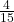 \frac {4} {15}